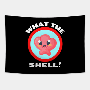 What the Shell! - Shell Pun Tapestry