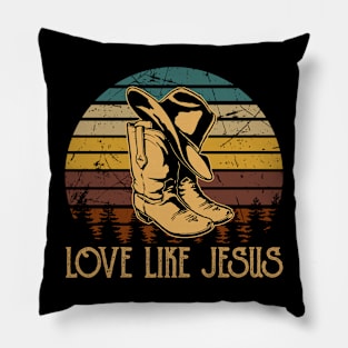 Love Like Jesus Cowboy Boots Pillow