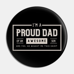 PROUD DAD OF AN AWESOME SON Pin