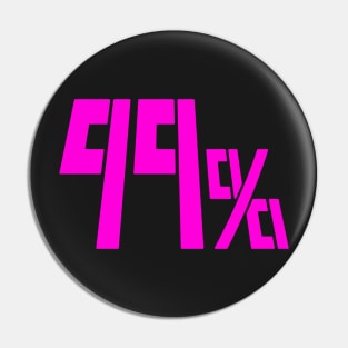 99% Psychic Overload - Magenta / Pink Pin