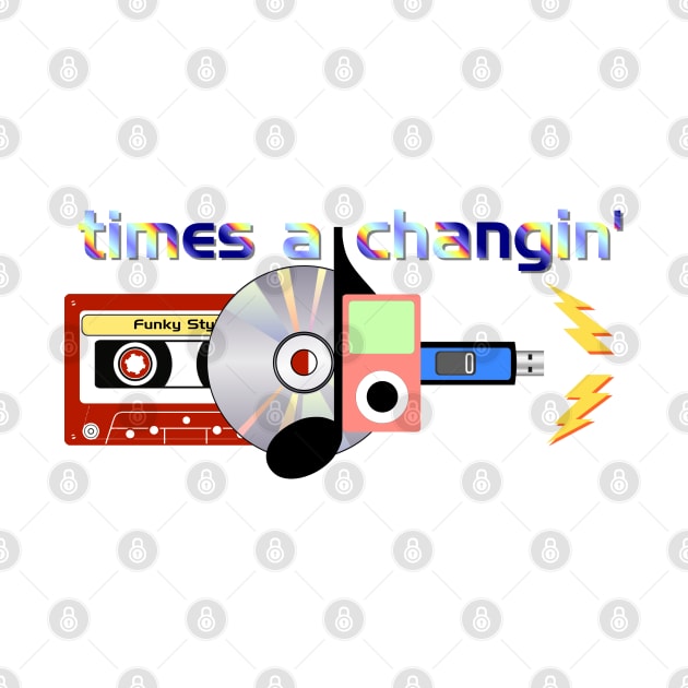 Times A Changin' by FunkyStyles