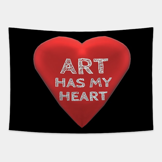 Art Has My Heart Art Lover Statement (Black Background) Tapestry by Art By LM Designs 
