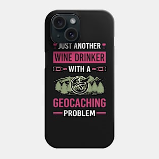 Wine Drinker Geocaching Geocache Geocacher Phone Case