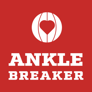 Ankle Breaker Basketball Heart T-Shirt