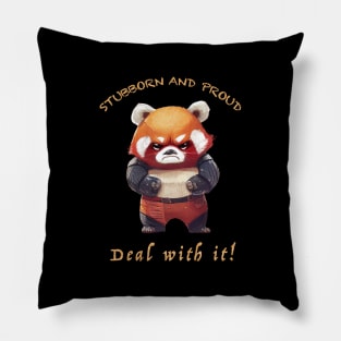 Red Panda Stubborn Deal With It Cute Adorable Funny Quote Pillow