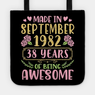 Made In September 1982 Happy Birthday 38 Years Of Being Awesome To Me You Nana Mom Daughter Tote