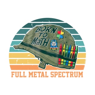 Full Metal Spectrum T-Shirt