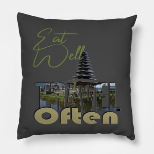 Eat Well, Travel Often. Pillow