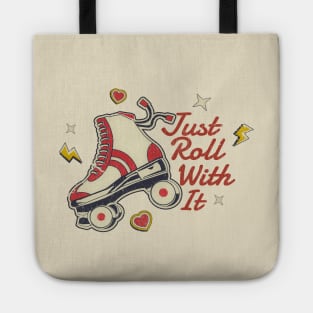 Just Roll With It - retro 80s Tote