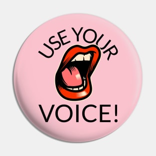 Use Your Voice Feminist Feminism womens rights Pin