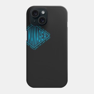 There Aint No Finer IT Manager Phone Case