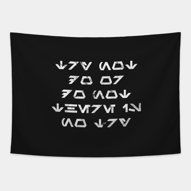 Try not. Do or do not. There is no try. Vintage Aurebesh Tapestry by FandomTrading