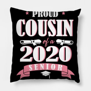 Proud Cousin Of A 2020 Senior Graduate Happy Graduation Last Day Class Of School Quarantine Pillow