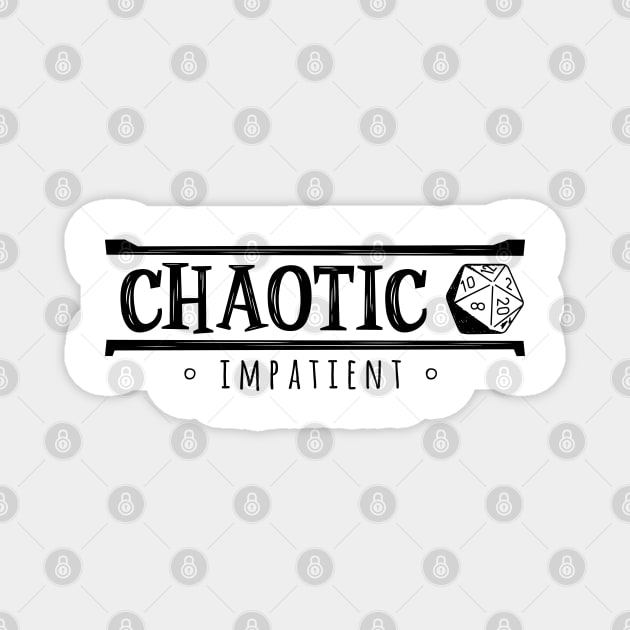 Chaotic Impatient (Modern Alignments) Magnet by The Digital Monk