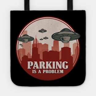 Vintage UFO Flying Saucers - Funny Parking is a Problem Tote