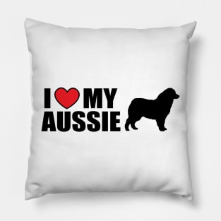 I LOVE MY AUSSIE  (BLACK) Pillow