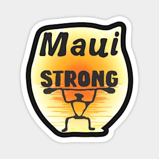 Maui Strong vintage Magnet