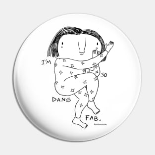 So dang fab Pin