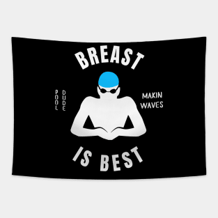 Mens Breaststroke Is Best Swimming Fan Gift Tapestry
