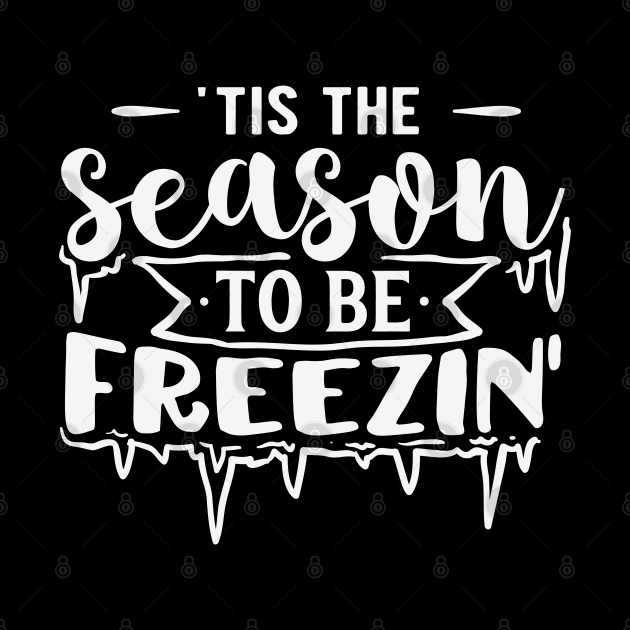 Tis the Season to be Freezin' by GiftTrend