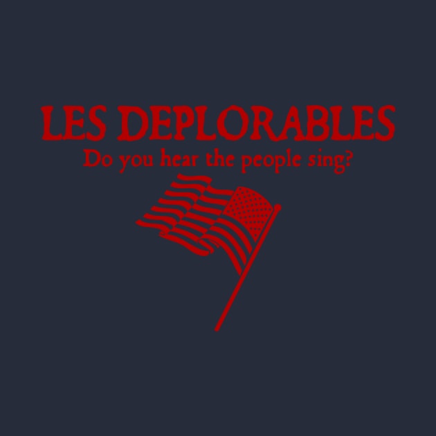 Les Deplorables by AtlanteanArts