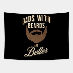 Dads with Beards are Better Shirt Tapestry