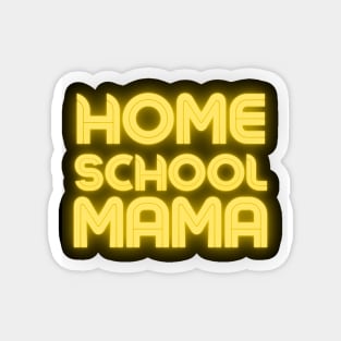 Homeschool Mama Neon Yellow Magnet