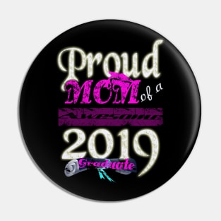 proud mom of a awesome 2019 graduate Pin