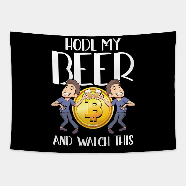 Hodl my Beer and watch this Crypto Hodl Blockchain Bitcoin Tapestry by Riffize