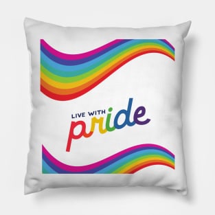 Live with Pride, LGBTQIA, Pride Month Pillow