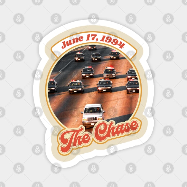 Retro The Chase OJ 1994 Infamy Design Magnet by darklordpug