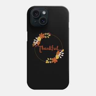 Thankful Fall Apparel Phone Case