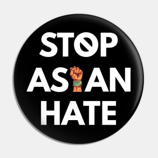 Stop asian hate, stop the hate, Asian lives matter Pin