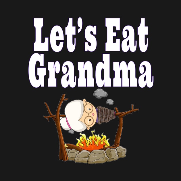 Let's Eat Grandma by GoingNerdy