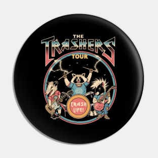 The Trashers Tour! Pin