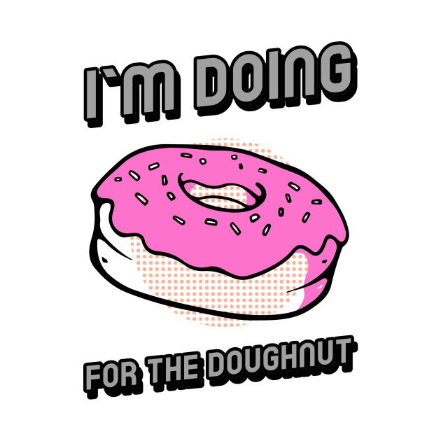 I`m doing for the doughnut by BigtoFitmum27