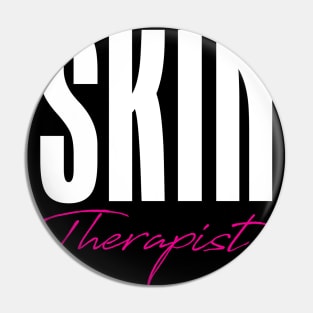 Skin Therapist Pin