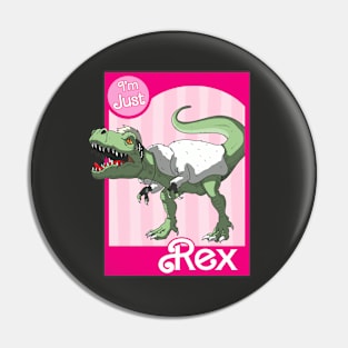 I'M JUST REX Pin