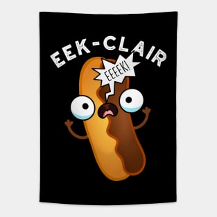 Eek-clair Funny Eclair Puns Tapestry