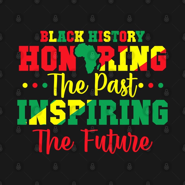 Black History Honoring The Past Inspirring The Future Family Matching by beelz