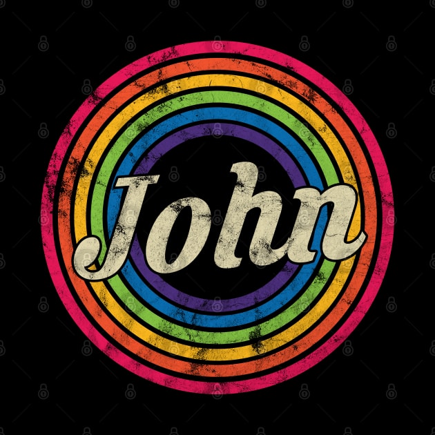 John - Retro Rainbow Faded-Style by MaydenArt