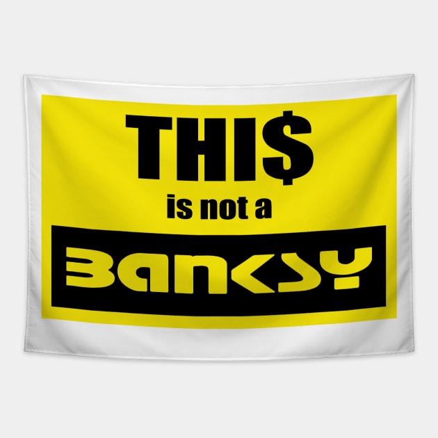 This is not a Banksy Tapestry by gnotorious