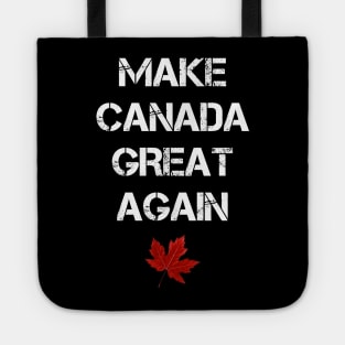 Make Canada Great Again Tote