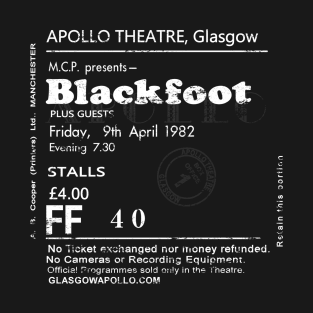 Blackfoot Friday April the 9th 1982 April Glasgow Apollo Tour Ticket Repro T-Shirt