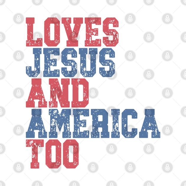 Loves Jesus and America Too by Etopix