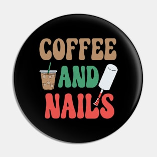 Coffee And Nails. Pin