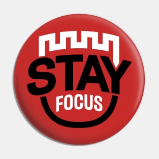 stay focus T-Shirt Pin