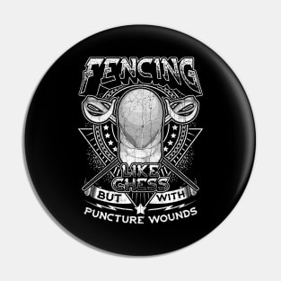 Fencing: Like Chess But With Puncture Wounds Pin