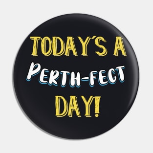 Perth-fect Day Astralia Pin