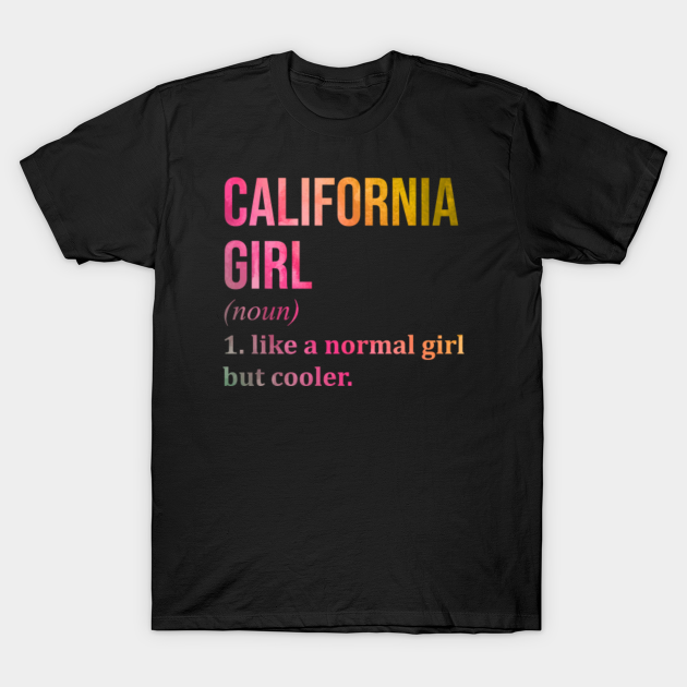 Discover California State - California State - T-Shirt